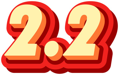 2.2 sale, Promotion label sale, alphabet 3d text effect, promotion discount label.