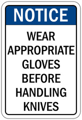 Gloves sign and labels wear appropriate gloves before handling knives