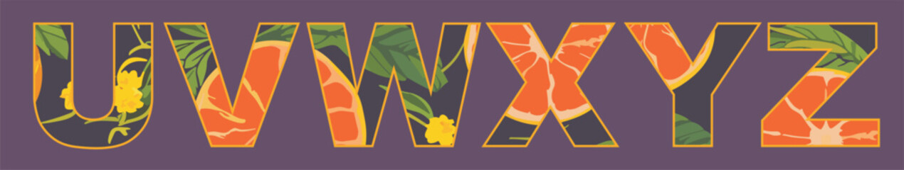 Citrus font. A set of vector letters of english alphabet UVWXYZ
with tropical pattern from fruits, flowers and leaves for t-shirt.
Fashionable summer women's print for clothes, 
fabric, textile, paper