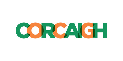 Corcaigh in the Ireland emblem. The design features a geometric style, vector illustration with bold typography in a modern font. The graphic slogan lettering.