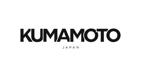 Kumamoto in the Japan emblem. The design features a geometric style, vector illustration with bold typography in a modern font. The graphic slogan lettering.