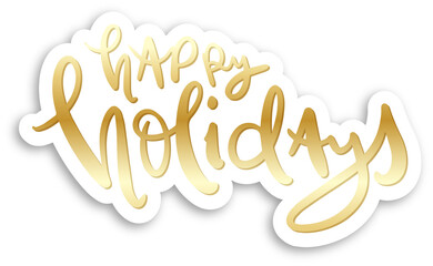 HAPPY HOLIDAYS metallic gold brush lettering sticker on transparent background