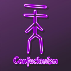 Confucianism neon sign, modern glowing banner design, colorful modern design trends on black background. Vector illustration.