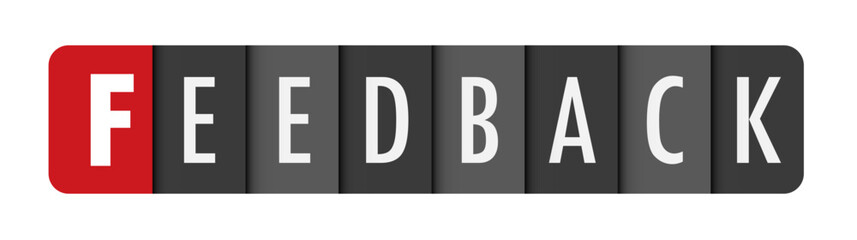 FEEDBACK gray vector typography banner with initial letter highlighted in red