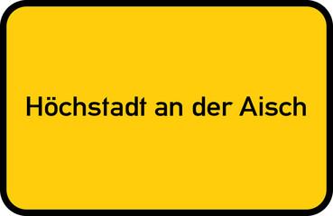 City sign of Höchstadt an der Aisch - Ortsschild von Höchstadt an der Aisch