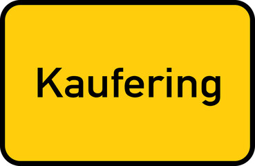 Naklejka premium City sign of Kaufering - Ortsschild von Kaufering