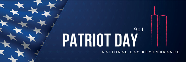 Patriot Day banner. United States flag 911 national day remembrance lettering. Twin tower NYC.