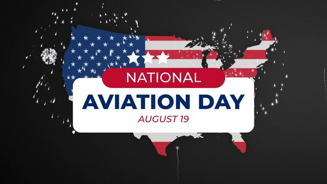 National Aviation Day. Happy Aviation Day. Text animation with the combination of airplanes, usa map and fireworks background. Great for Aviation Day celebration. - Powered by Adobe