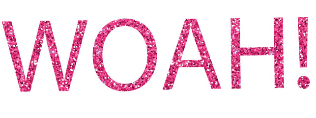 Woah text for decoration and design.
