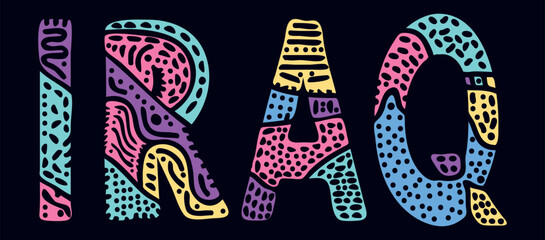 IRAQ. Multicolored bright isolate curves doodle letters with ornament. Country name IRAQ for social network, travel resources, mobile apps.
