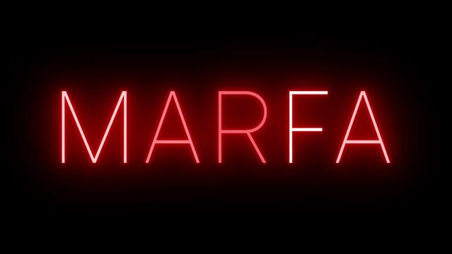 Red flickering and blinking animated neon sign for the city of Marfa