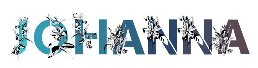 Woman's name Johanna. Font composition named Johanna. Decorative floral font. Typography in the style of art nouveau, modern, vintage.	
