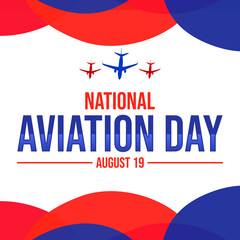 August 19 is National Aviation Day, background design with colorful circle shapes and typography