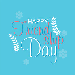 Vector illustration of a Background for Happy Friendship Day.
