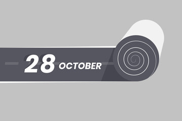 Obraz premium October 28 calendar icon rolling inside the road. 28 October Date Month icon vector illustrator.