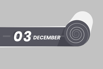 December 3 calendar icon rolling inside the road. 3 December Date Month icon vector illustrator.