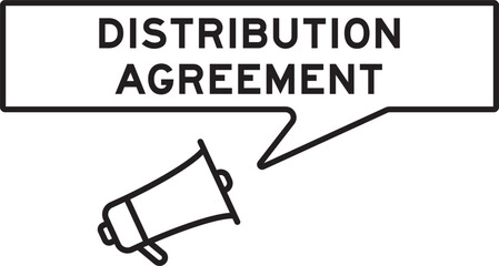 Megaphone icon with speech bubble in word distribution agreement on white background