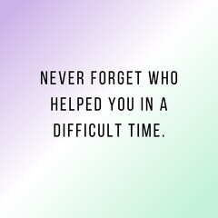 Daily Life Quotes, Quotes Of The Day, Positive Thoughts, Inspirational Word, Daily Motivation, To Keep You Motivated Every Day.