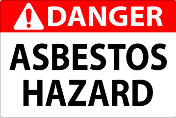 Fototapeta na wymiar Asbestos Danger Signs Asbestos Hazard Area Authorized Personnel Only