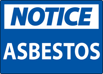 Fototapeta premium Asbestos Notice Signs Asbestos Hazard Area Authorized Personnel Only