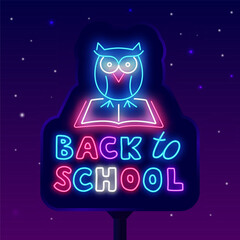 Back to school neon street billboard. Colorful handwritten text. Glowing outdoor banner. Vector stock illustration