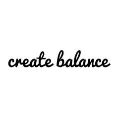 ''Balance'' Quote, Mindfulness Lifestyle Graphic Art