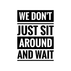 Obraz premium Quote Design about Sacrifice Yourself in order to Achieve Your Goal