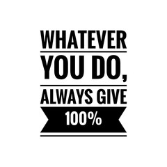 Quote Design about Sacrifice Yourself in order to Achieve Your Goal