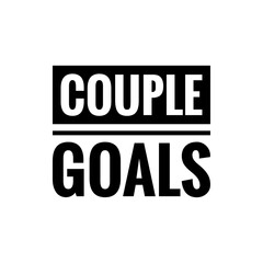 ''Couple goals'' Lettering