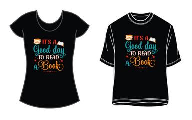 It’s a Good Day To Read A Book,  Books Shirt, Book Lover Shirt,