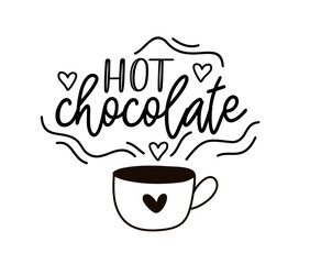 Hot chocolate. Vector logo word. Design poster, flyer, banner, menu cafe. Hand drawn calligraphy text. Typography chocolate logo. Signboard icon hot chocolate. Black and white illustration with cup.