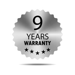 9 years warranty seal stamp, vector label. Hologram stickers labels with silver texture. 