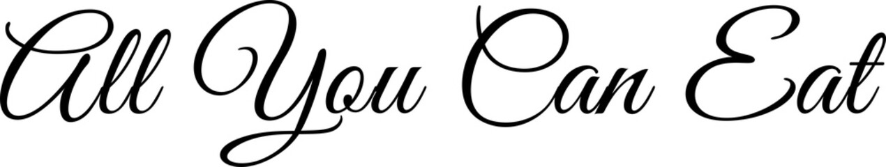 Digital png illustration of all you can eat text on transparent background