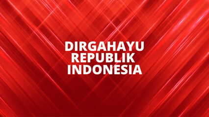 78th anniversary of Indonesia independence day for background or banner. Dirgahayu 78 tahun Indonesia background. 17 Agustus 2023. Dirgahayu mean happy independence day