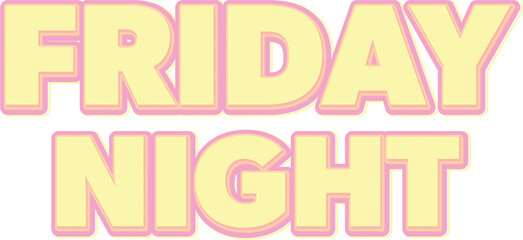 Digital png illustration of yellow friday night text on transparent background