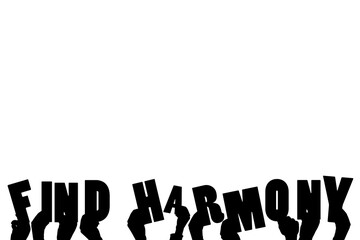 Digital png illustration of hands with find harmony text on transparent background