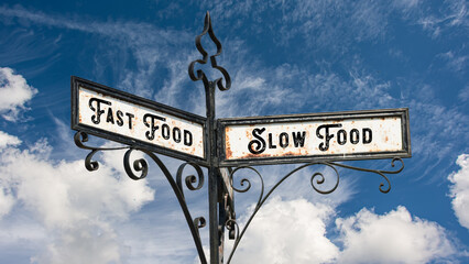 Street Sign Slow versus Fast Food