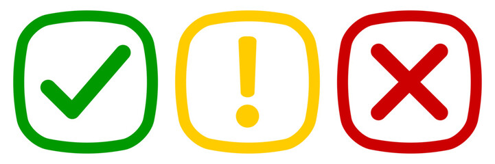 Vector set of flat rounded square check mark, X mark icons, exclamation point. Checkmark, exclamation round sign, X mark -stock vector. Vector illustration in color green, yellow, red outline