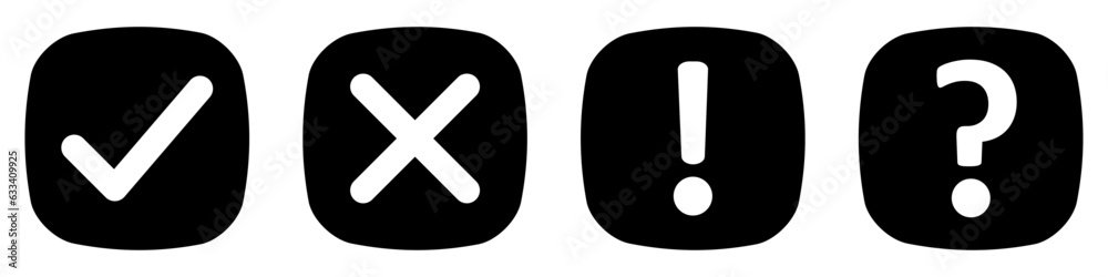 Leinwandbilder Vector set of flat rounded square check mark, X mark exclamation point and question icon. Checkmark, exclamation round, X mark and question mark icon. Premium vector illustrations in black color.