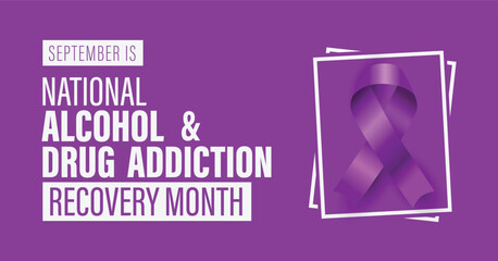 September is National Alcohol & Drug Addiction Recovery Month banner. Sleek design on off-white background with purple ribbon.