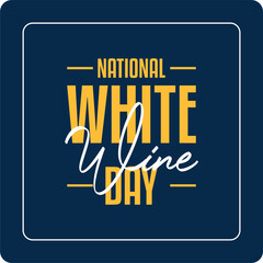 National White Wine Day