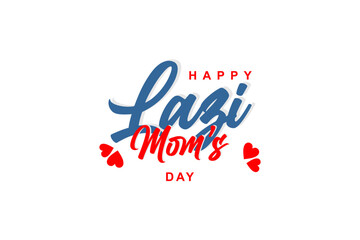 National Lazy Mom’s Day
