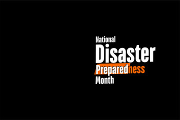 Disaster Preparedness Month background template Holiday concept