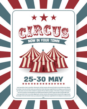 Vintage Circus Poster With Big Top,Illustration of retro and vintage circus poster background, with marquee, for arts festival events and entertainment