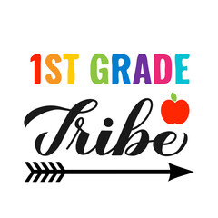 1st Grade tribe calligraphy hand lettering isolated on white. First day of school. Vector template for typography poster, banner, flyer, greeting card, postcard, shirt, etc.