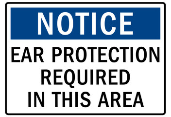 Ear protection area warning sign and labels
