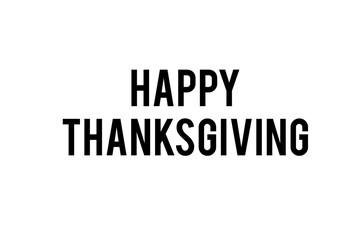 Digital png illustration of happy thanksgiving text on transparent background