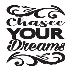 chasec your dreams