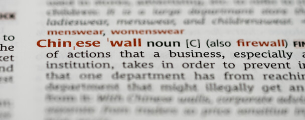 close up of a dictionary with the definition of Chinese Wall