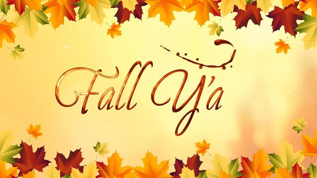 happy fall yall greeting animation 2023, lettering text with abstract background and leave frame, for banner, feed, stories, opening, happy autumn concept